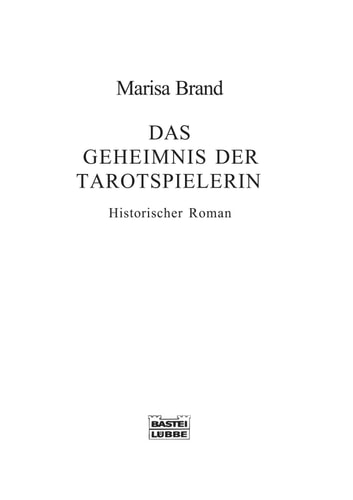 Das Geheimnis der Tarotspielerin