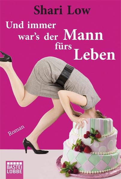 Und immer war's der Mann fürs Leben