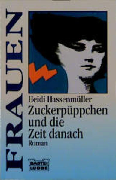 Zuckerpüppchen und die Zeit danach