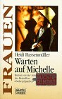 Warten auf Michèlle