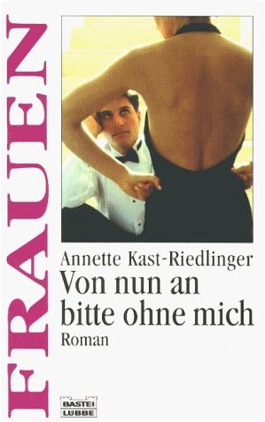 Von nun an bitte ohne mich