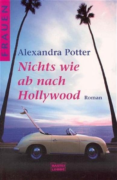 Nichts wie ab nach Hollywood