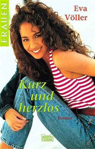 Kurz und herzlos