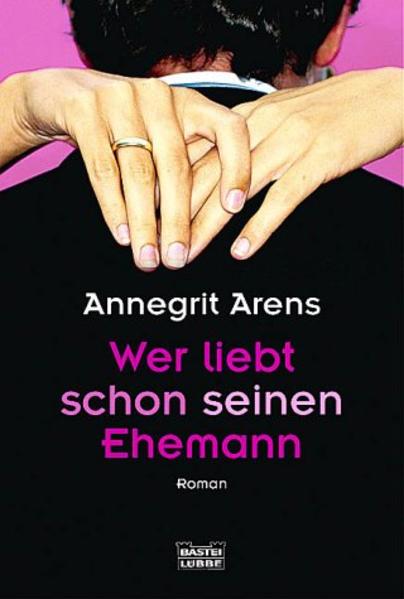 Wer liebt schon seinen Ehemann