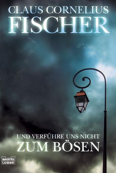 Und verführe uns nicht zum Bösen