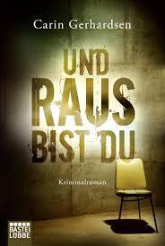 Und raus bist du