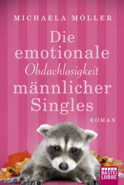 Die emotionale Obdachlosigkeit männlicher Singles