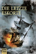 Die letzte Eskorte