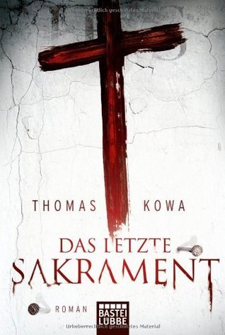 Das letzte Sakrament