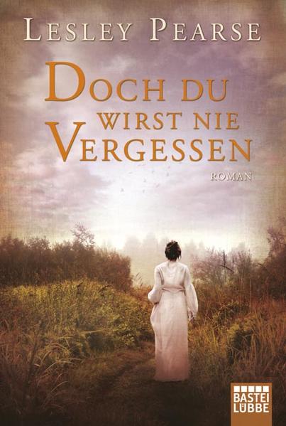 Doch du wirst nie vergessen