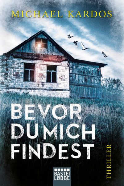 Bevor du mich findest