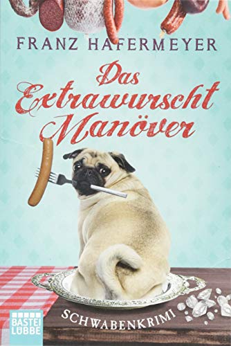 Das Extrawurscht-Manöver