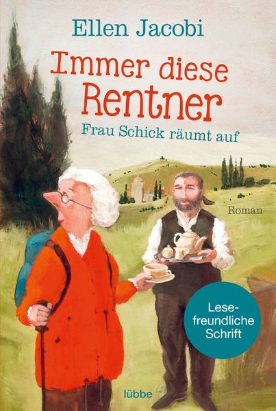 Immer diese Rentner - Frau Schick räumt auf
