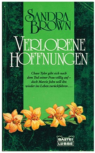 Texas-Saga / Verlorene Hoffnungen