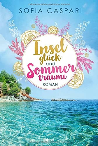 Inselglück und Sommerträume