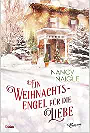 Ein Weihnachtsengel für die Liebe