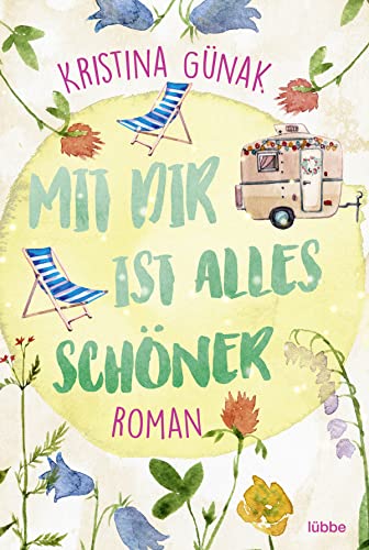 Mit dir ist alles schöner