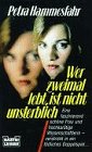 Wer zweimal lebt, ist nicht unsterblich