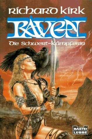 Raven - die Schwertkämpferin
