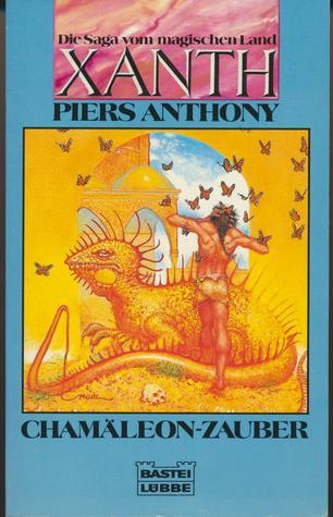 Die Saga vom magischen Land Xanth / Chamäleon-Zauber