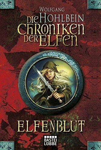 Die Chroniken der Elfen: Elfenblut