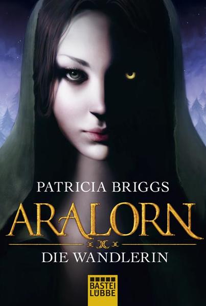 ARALORN - Die Wandlerin