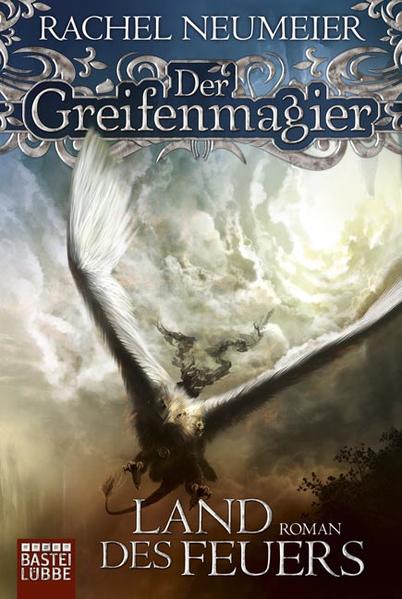 Der Greifenmagier: Land des Feuers
