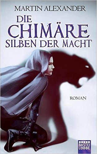 Die Chimäre - Silben der Macht