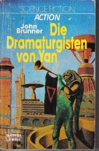 Die Dramaturgisten von Yan