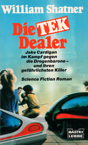 Die TEK-Serie / Die TEK-Dealer
