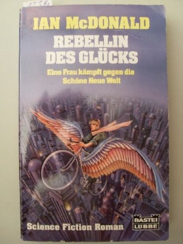 Rebellin des Glücks