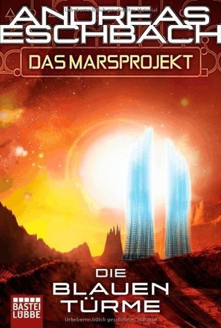 Das Marsprojekt: Die blauen Türme