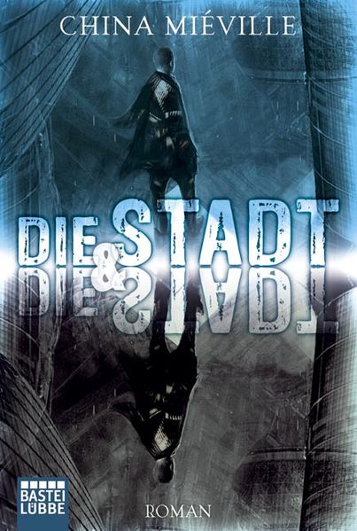 Die Stadt und die Stadt