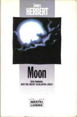 Moon. Der Roman, der Sie nicht schlafen läßt.