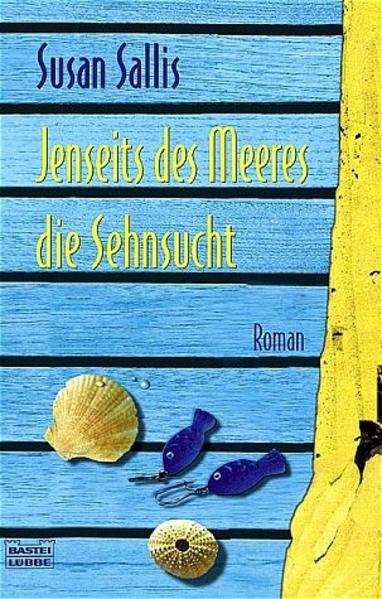 Jenseits des Meeres die Sehnsucht
