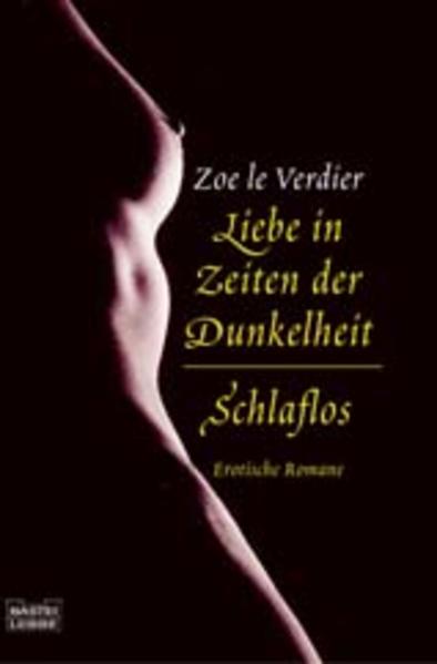 Liebe in Zeiten der Dunkelheit/Schlaflos