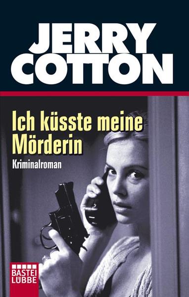 Ich küsste meine Mörderin
