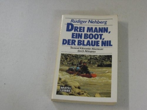 Drei Mann, ein Boot, der Blaue Nil