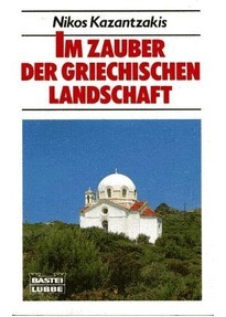 Im Zauber der griechischen Landschaft