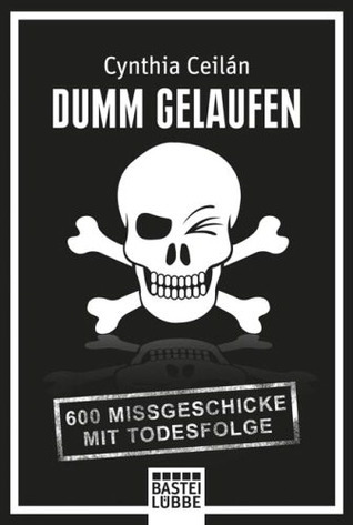 Dumm gelaufen
