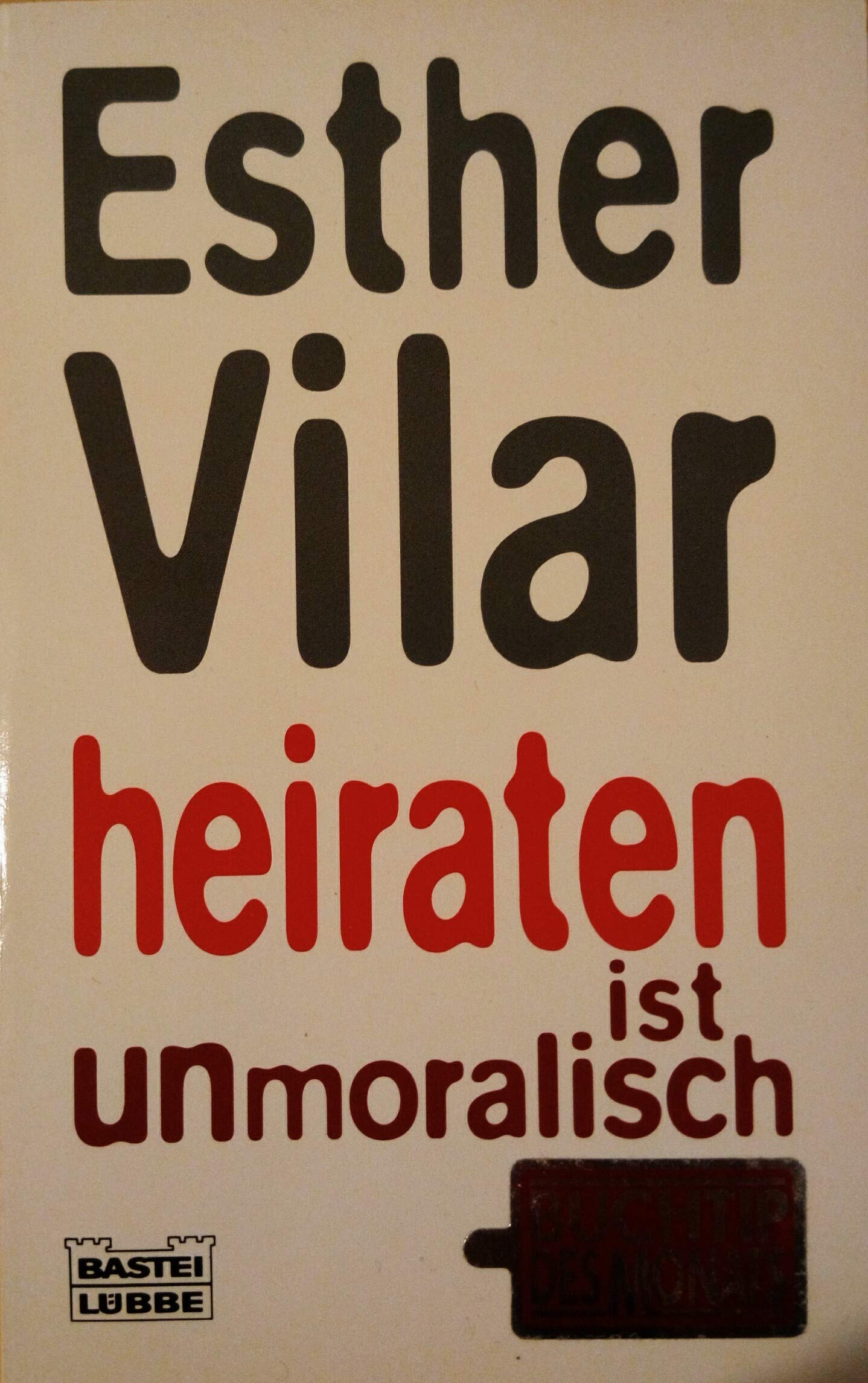 Heiraten ist unmoralisch