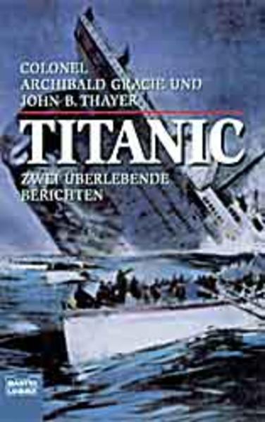 Titanic - Zwei Überlebende berichten
