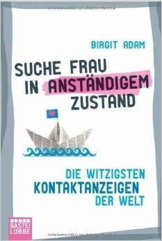 Suche Frau in anständigem Zustand