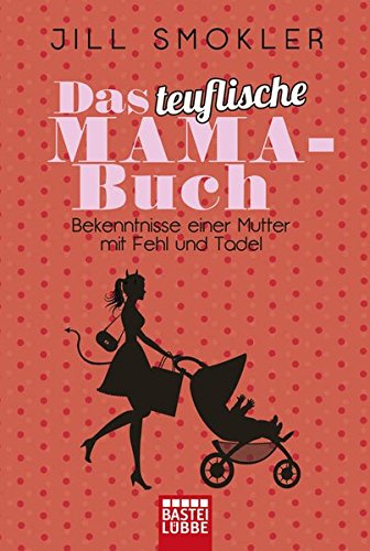 Das teuflische Mama-Buch