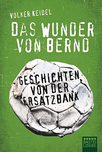 Das Wunder von Bernd