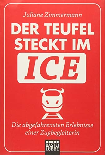 Der Teufel steckt im ICE