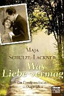Was Liebe vermag