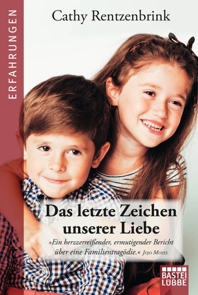 Das letzte Zeichen unserer Liebe