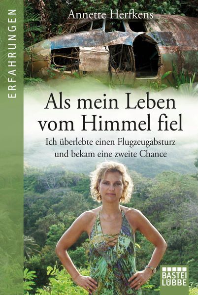 Als mein Leben vom Himmel fiel