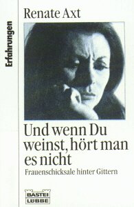 Und wenn Du weinst, hört man es nicht